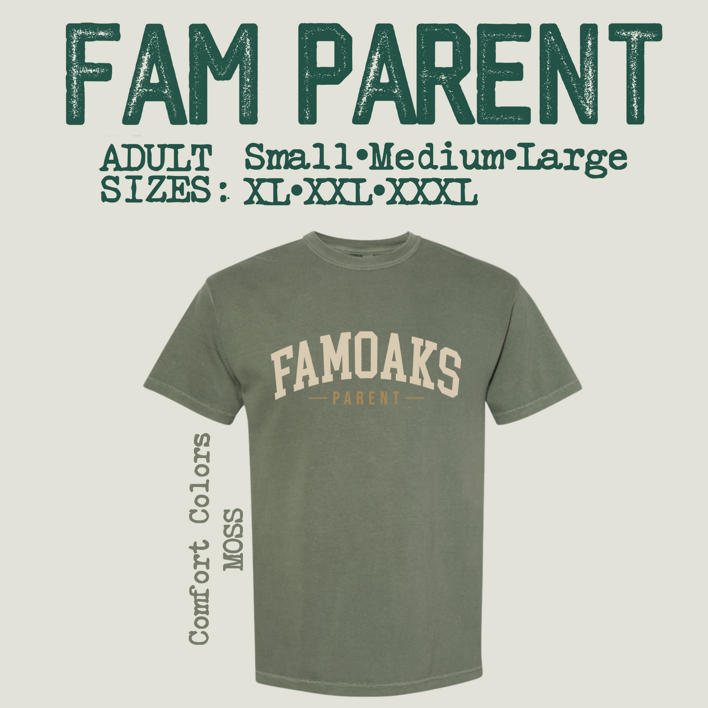 FAM PARENT•Comfort Colors MOSS•