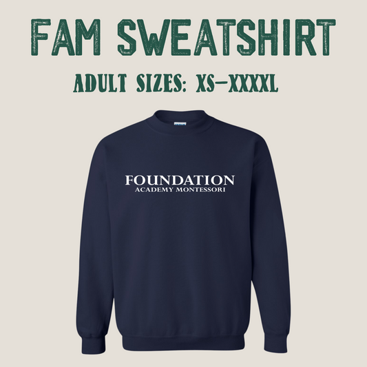 FAM SWEATSHIRT •ADULT•